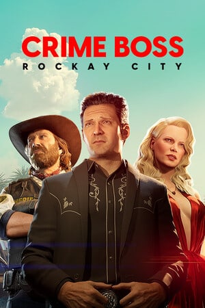 《法外枭雄:滚石城》Crime Boss: Rockay City