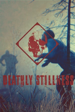 死寂(Deathly Stillness)
