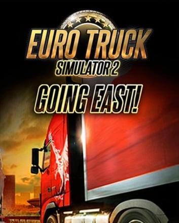 Euro Truck Simulator 2 - Going East!