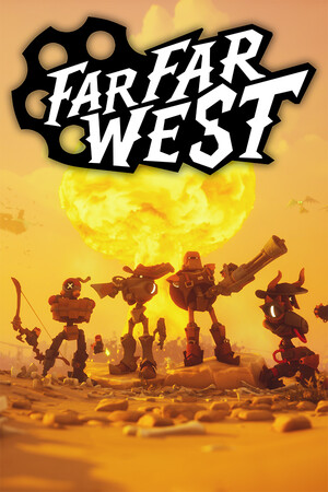 遥遥西土 Far Far West