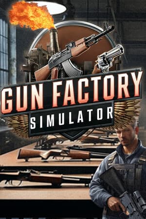 枪炮工厂模拟器 - Gun Factory Simulator
