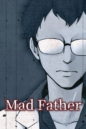 Mad Father《狂父》