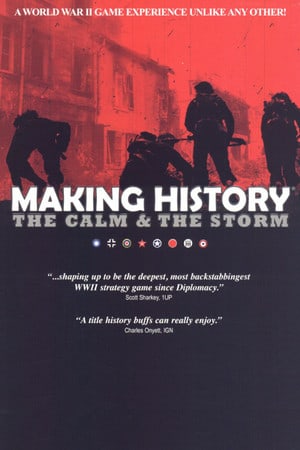 Making History: The Calm and the Storm Gold Edition