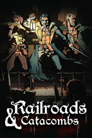 铁轨与墓穴 Railroads & Catacombs