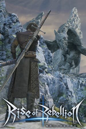 Rise of Rebellion~地罚降临,龙陨之刻~