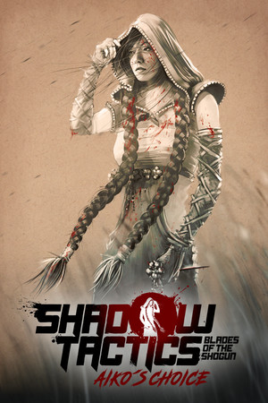 Shadow Tactics: 爱子的选择 Aiko's Choice