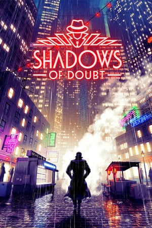 Shadows of Doubt - 凶影疑云