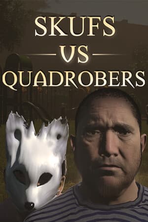 斯库夫 对决 夸德罗伯 Skufs VS Quadrobers