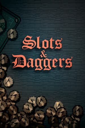 命运转轮 | Slots & Daggers