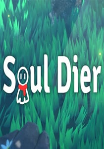 Soul Dier - Part 1