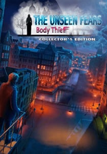 The Unseen Fears: Body Thief Collector's Edition