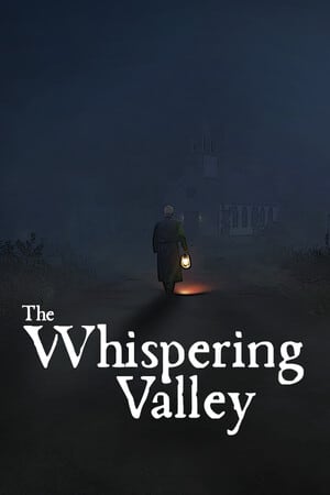 The Whispering Valley | La vallée qui murmure