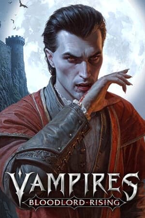 嗜血之王:崛起 | Vampires: Bloodlord Rising