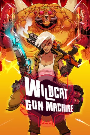 暴走枪姬 Wildcat Gun Machine